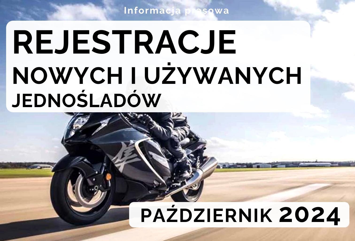 Rejestracje jednośladów w październiku 2024 roku